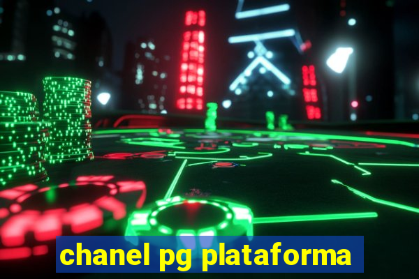 chanel pg plataforma